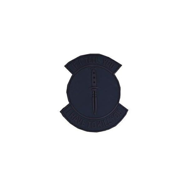 Patch in PVC "Se te lo dico, devo ucciderti"